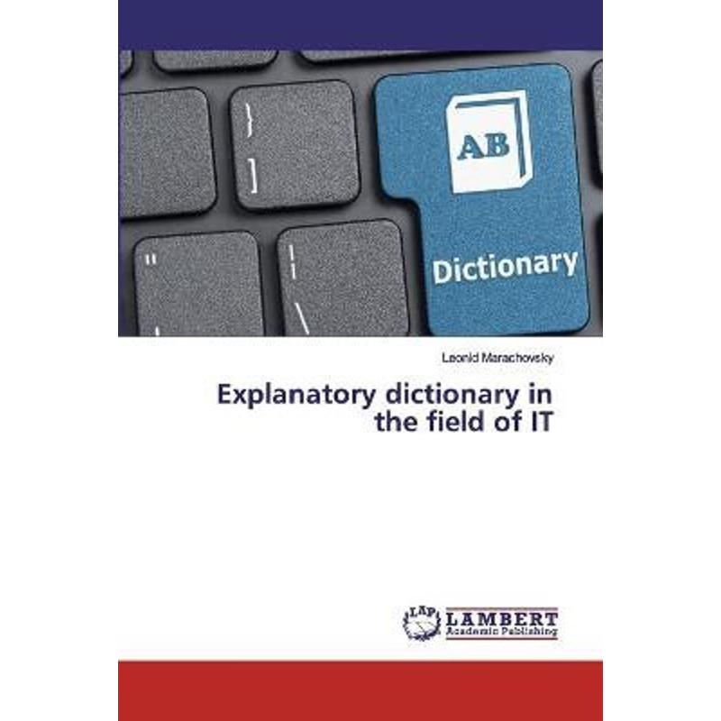 按需印刷Explanatory dictionary in the field of IT[9786200307941]