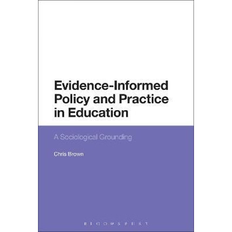 按需印刷Evidence-Informed Policy and Practice in Education[9781472579751]