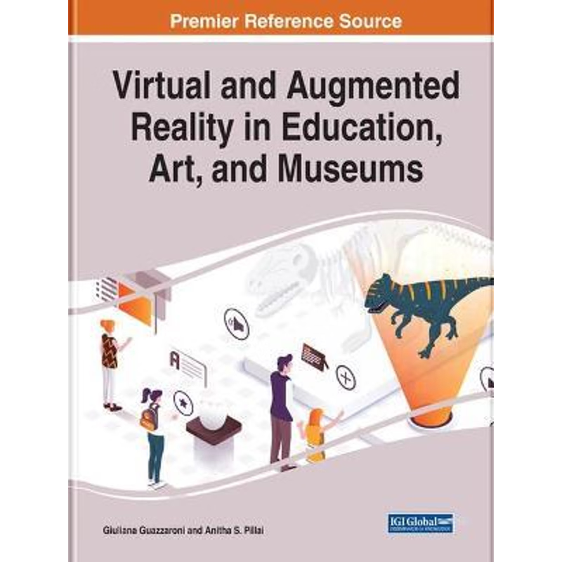 按需印刷Virtual and Augmented Reality in Education, Art, and Museums[9781799817963]