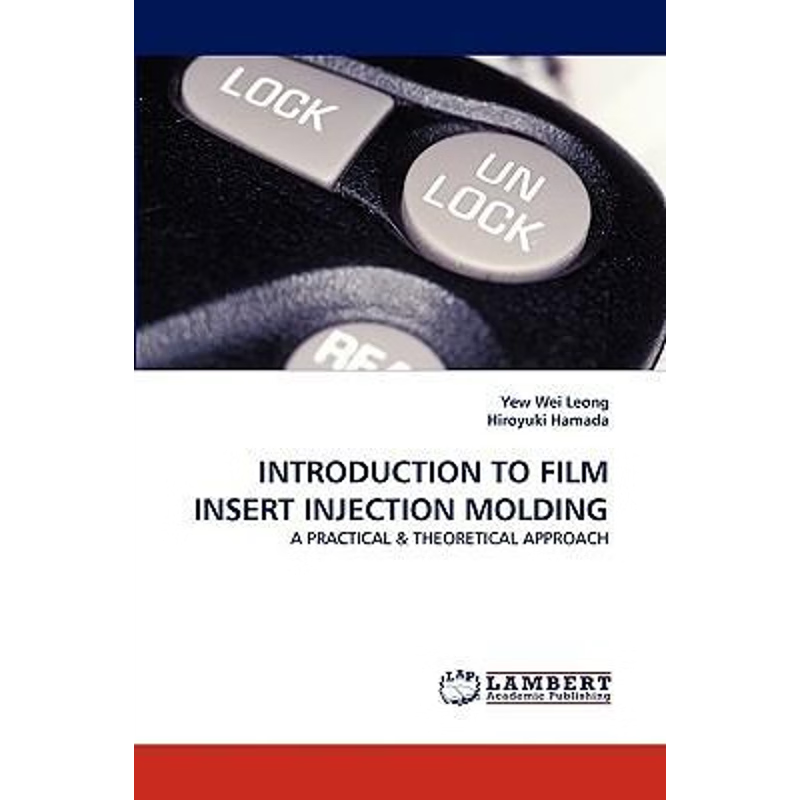 按需印刷Introduction to Film Insert Injection Molding[9783838320441]