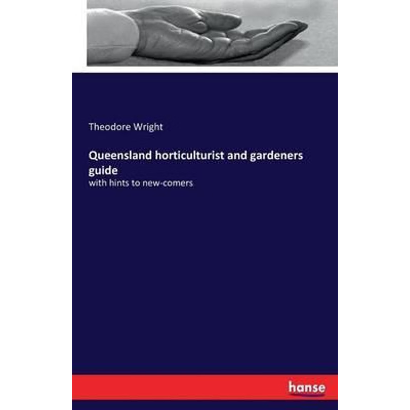 按需印刷不退不换Queensland horticulturist and gardeners guide[9783742848055]