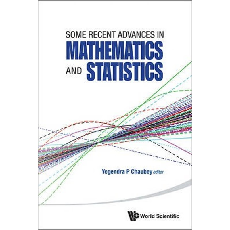 按需印刷不退不换 SOME RECENT ADVANCES IN MATHEMATICS AND STATISTICS - PROCEEDINGS OF STATISTICS 2011 CANADA/IMST 2011