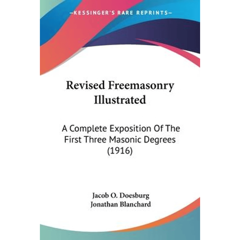 按需印刷不退不换Revised Freemasonry Illustrated[9781120025005]