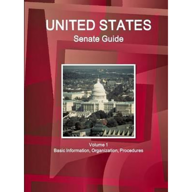 按需印刷US Senate Guide Volume 1 Basic Information, Organization, Procedures[9781433057571]