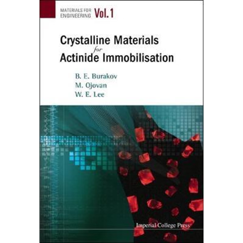 按需印刷Crystalline Materials for Actinide Immobilisation[9781848164185]