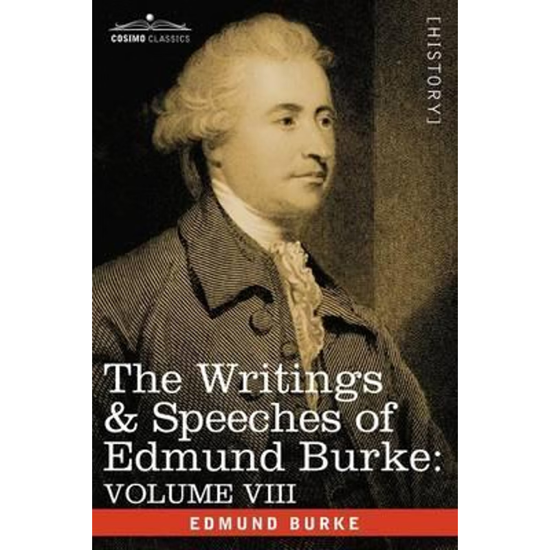 预订The Writings & Speeches of Edmund Burke