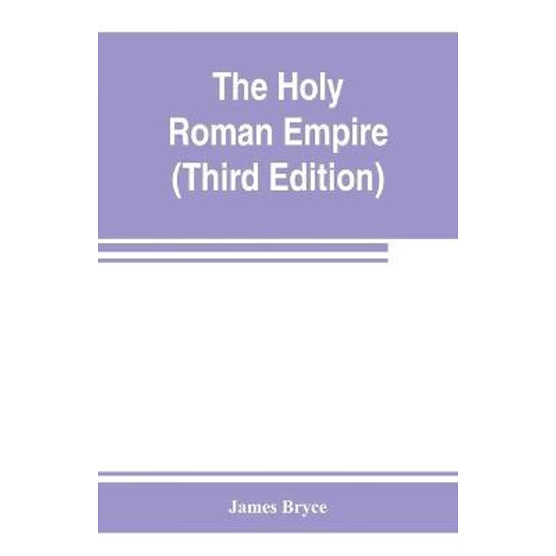 按需印刷不退不换The Holy Roman empire (Third Edition)[9789353802936]
