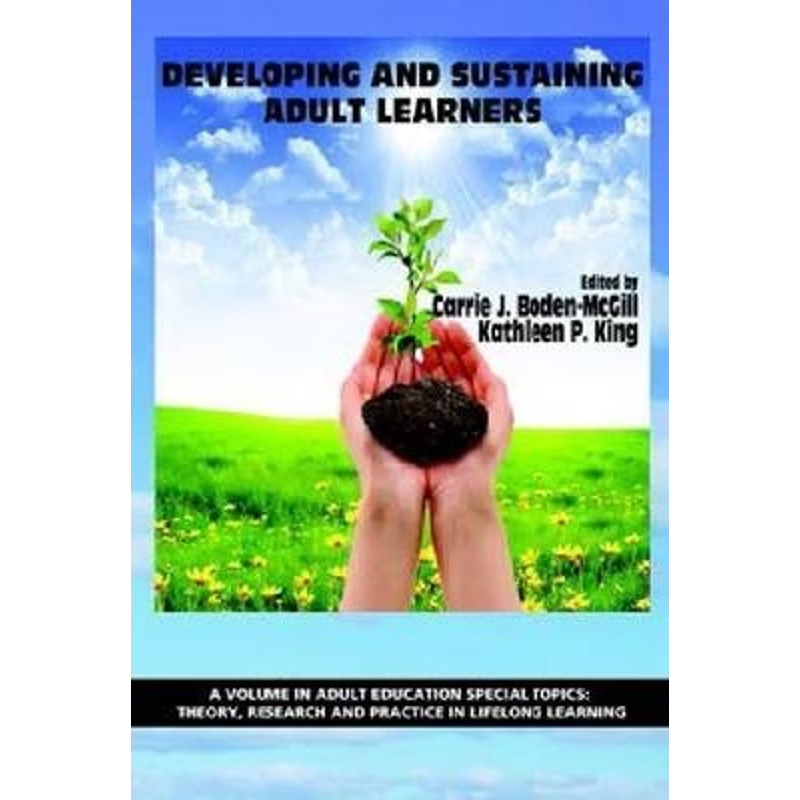 按需印刷Developing and Sustaining Adult Learners[9781623965143]