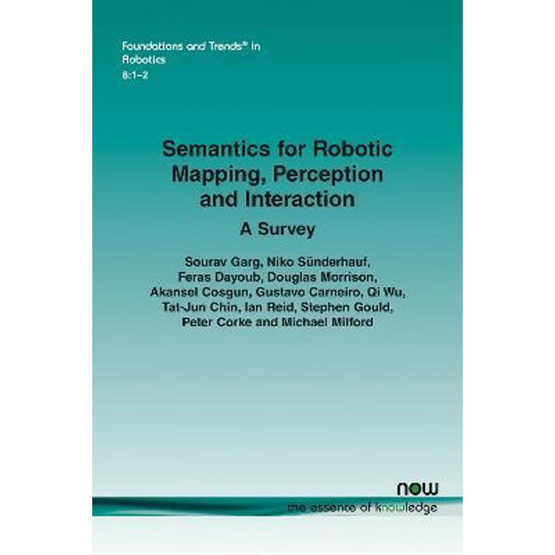 按需印刷Semantics for Robotic Mapping, Perception and Interaction[9781680837681]