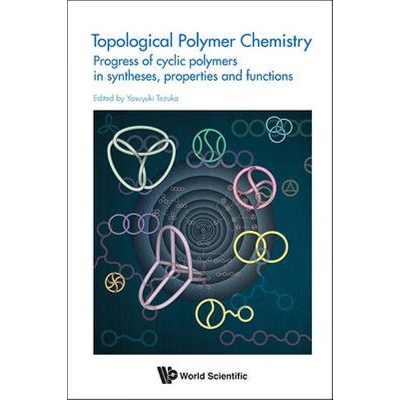 按需印刷Topological Polymer Chemistry[9789814401272]