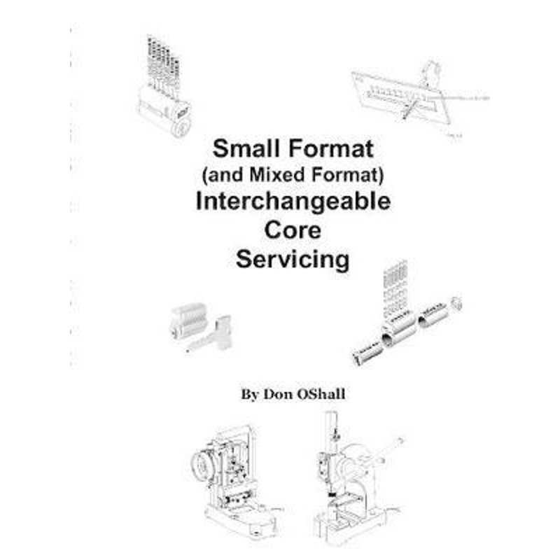 按需印刷Small Format (and Mixed Format) Interchangeable Core Servicing[9781937067052]