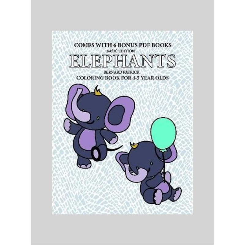 按需印刷Coloring Book for 4-5 Year Olds (Elephants)[9780244562762]