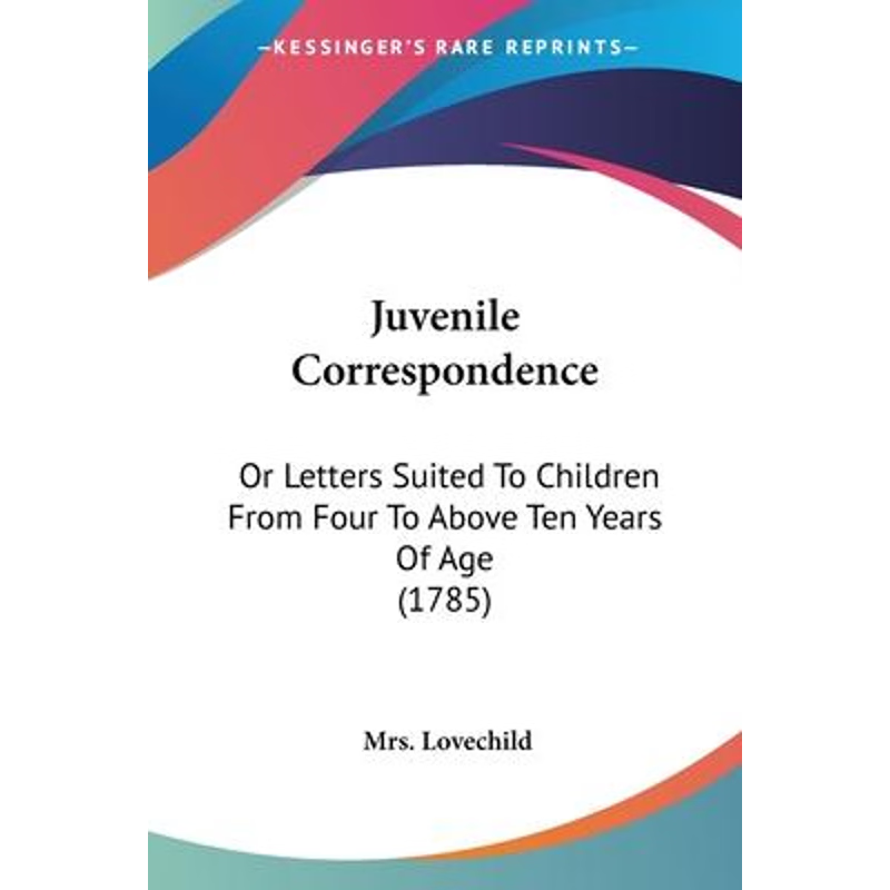 按需印刷Juvenile Correspondence[9780548694763]