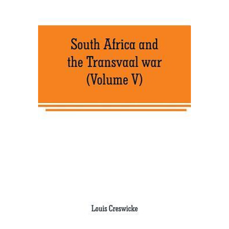 按需印刷South Africa and the Transvaal war (Volume V)[9789353709051]