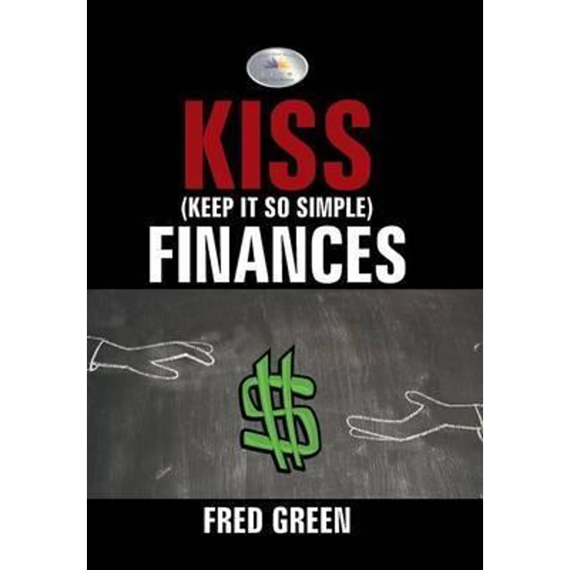 按需印刷不退不换KISS (Keep It So Simple) Finances[9781514485729]