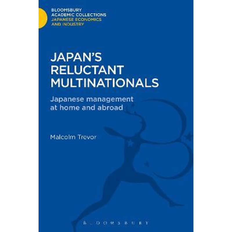 按需印刷Japan s Reluctant Multinationals[9781780934945]