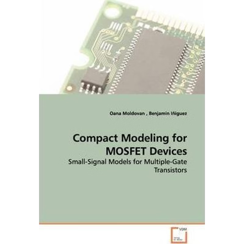 按需印刷Compact Modeling for MOSFET Devices[9783639148824]