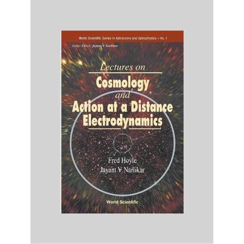 按需印刷Lectures on Cosmology and Action at a Distance Electrodynamics[9789810225735]