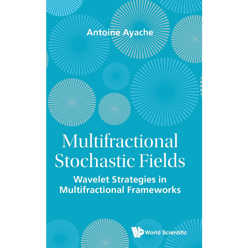 按需印刷Multifractional Stochastic Fields[9789814525657]