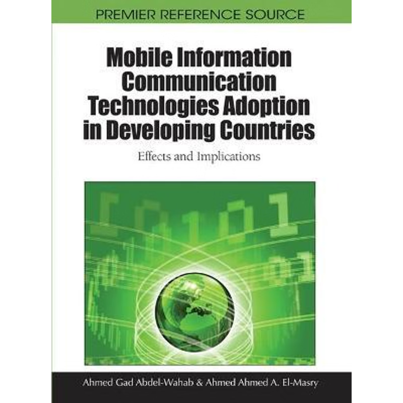 按需印刷Mobile Information Communication Technologies Adoption in Developing Countries[9781616928186]