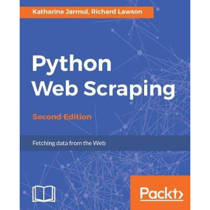 按需印刷Python Web Scraping - Second Edition[9781786462589]