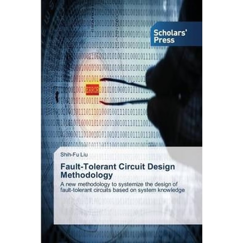 按需印刷Fault-Tolerant Circuit Design Methodology[9783639713404]