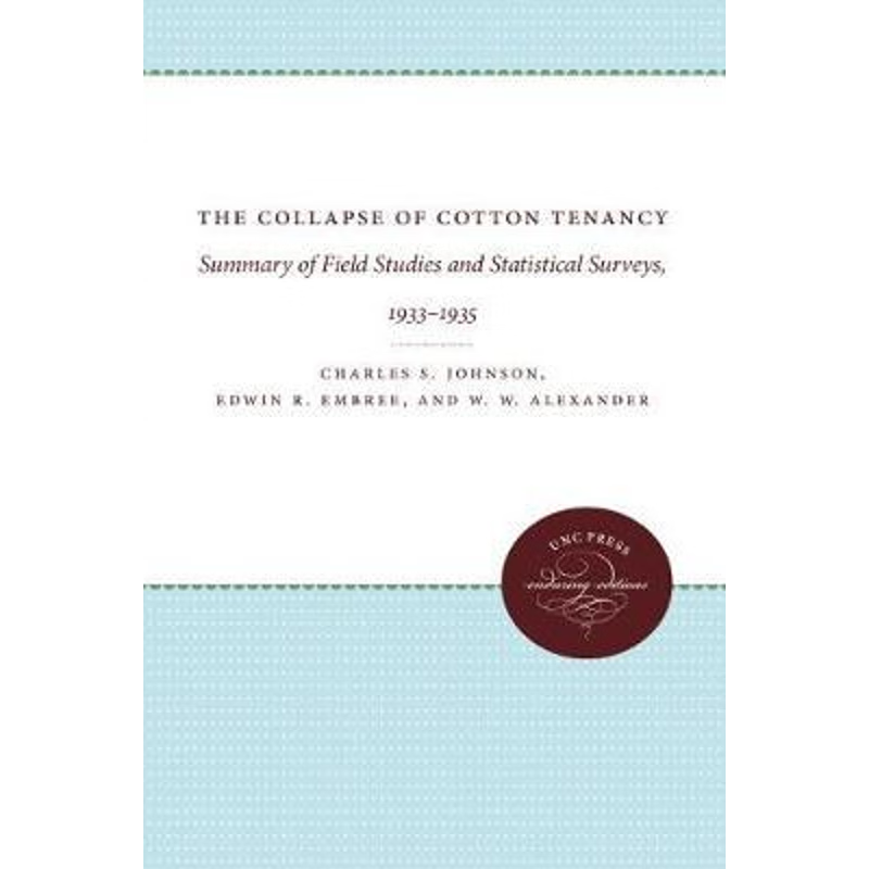 按需印刷The Collapse of Cotton Tenancy[9781469609300]