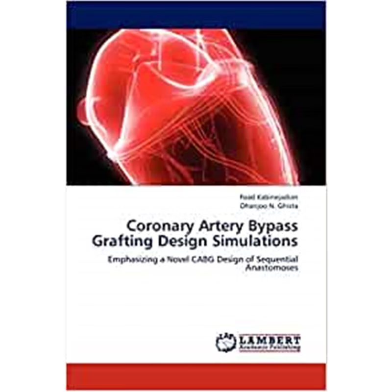 按需印刷Coronary Artery Bypass Grafting Design Simulations[9783659240751]