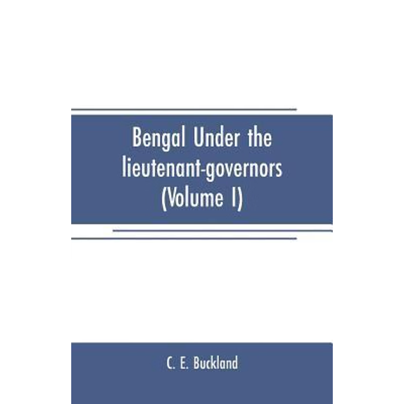 按需印刷Bengal under the lieutenant-governors(Volume I)[9789353707507]