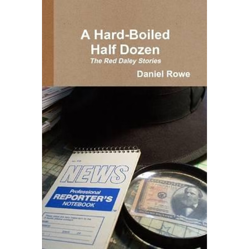 按需印刷A Hard-Boiled Half Dozen, The Red Daley Stories[9780557097746]