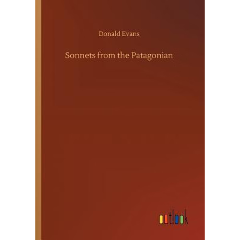 按需印刷Sonnets from the Patagonian[9783734050060]