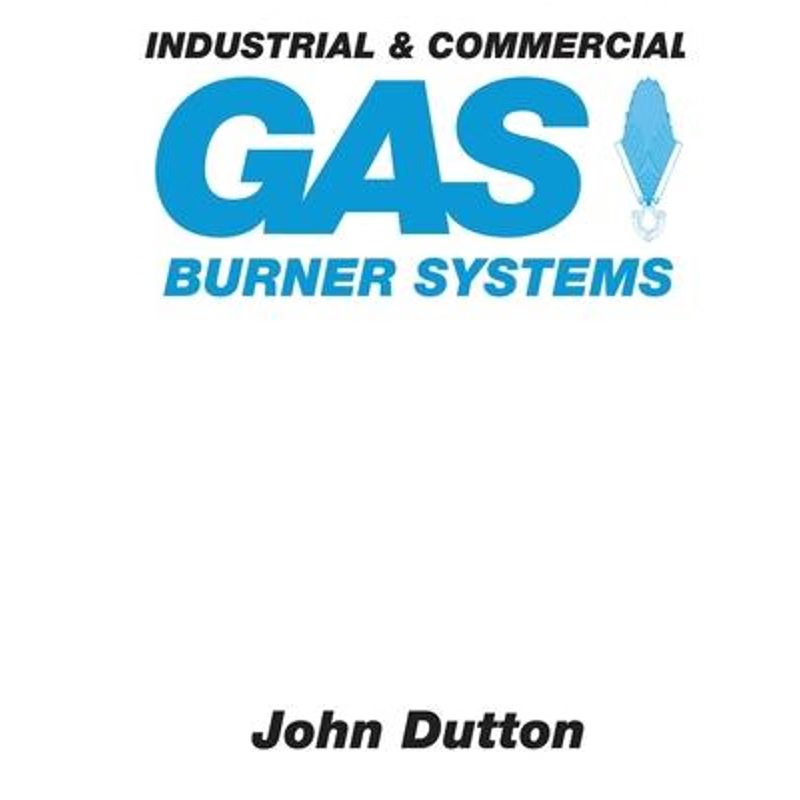 按需印刷Industrial and Commercial Gas Burner Systems[9780919852228]