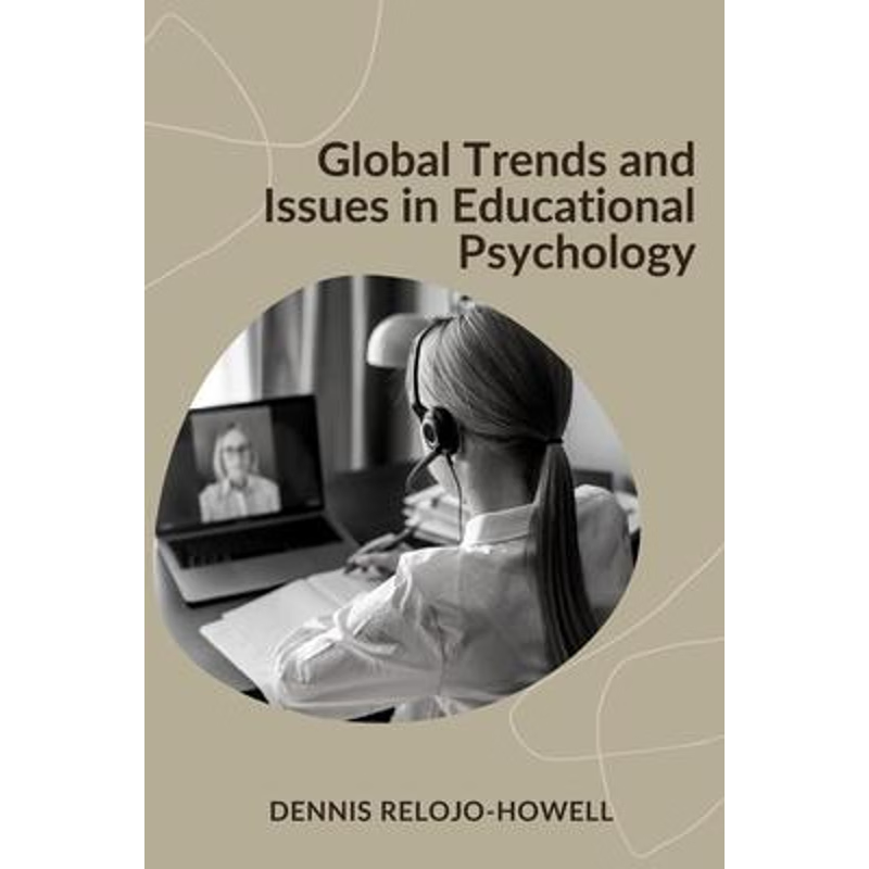 按需印刷Global Trends and Issues in Educational Technology[9781800312999]