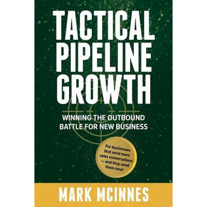 按需印刷不退不换Tactical Pipeline Growth[9780646819938]