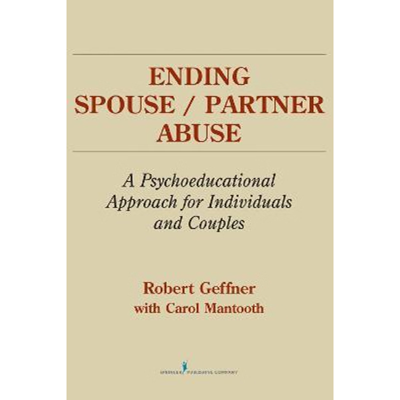 按需印刷不退不换Ending Spouse/ Partner Abuse[9780826112712]