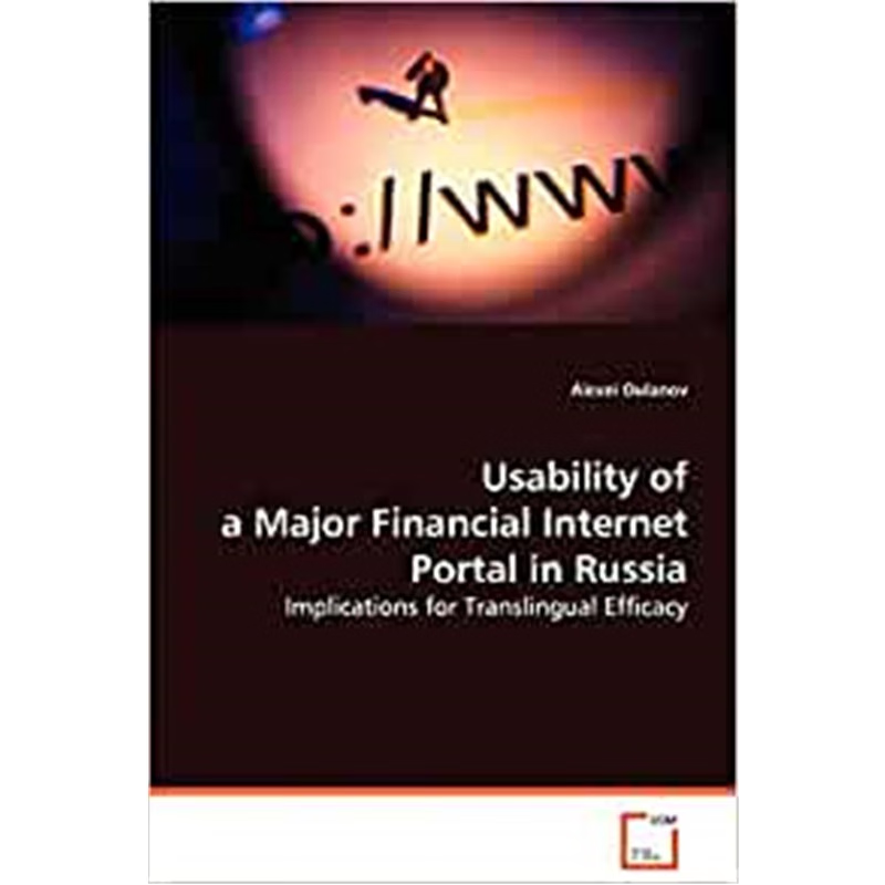 按需印刷Usability of a Major Financial Internet Portal in Russia[9783639049725]