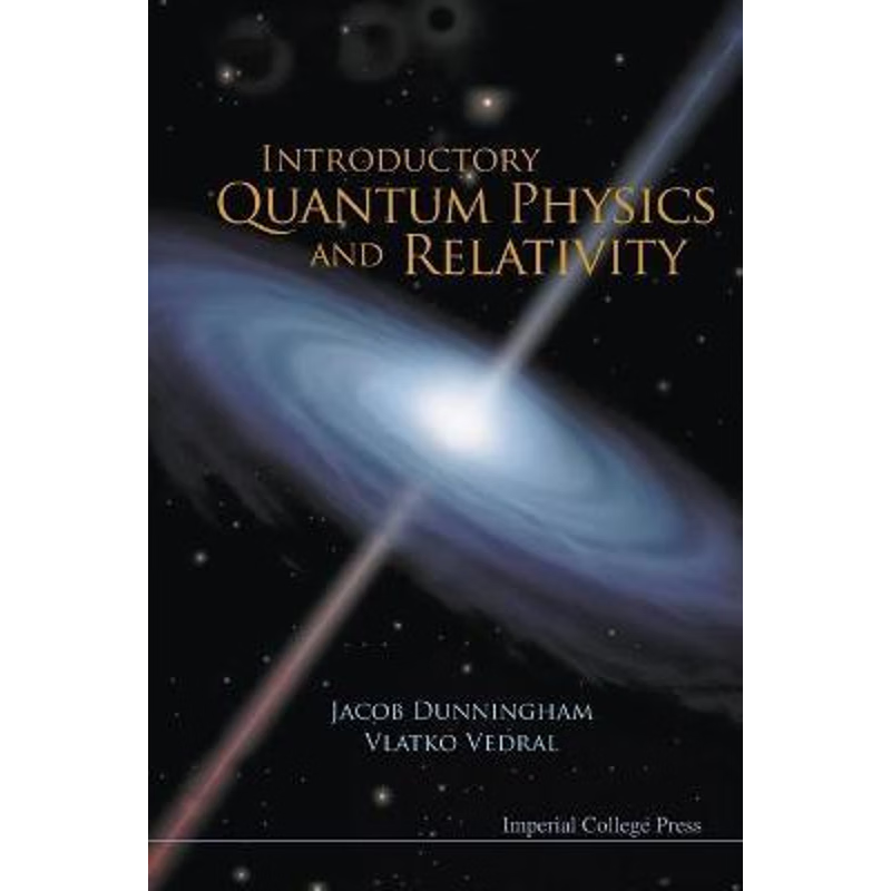 按需印刷INTRODUCTORY QUANTUM PHYSICS AND RELATIVITY[9781848165151]