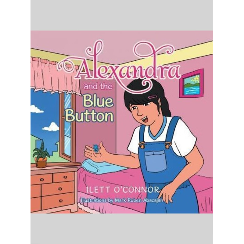 按需印刷不退不换Alexandra and the Blue Button[9781503554641]