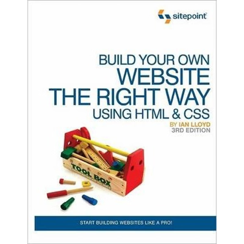 按需印刷不退不换 Build Your Own Website the Right Way Using HTML