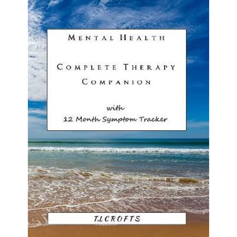 按需印刷Mental Health Complete Therapy Companion with 12 Month Symptom Tracker[9780244332730]