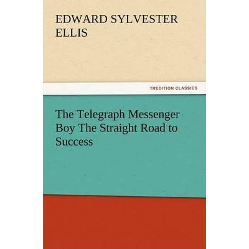 按需印刷The Telegraph Messenger Boy the Straight Road to Success[9783847215974]