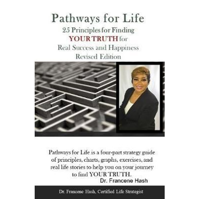 按需印刷Pathways for Life - 25 Principles for Finding YOUR TRUTH for Real Success and Happiness[9780359420742]