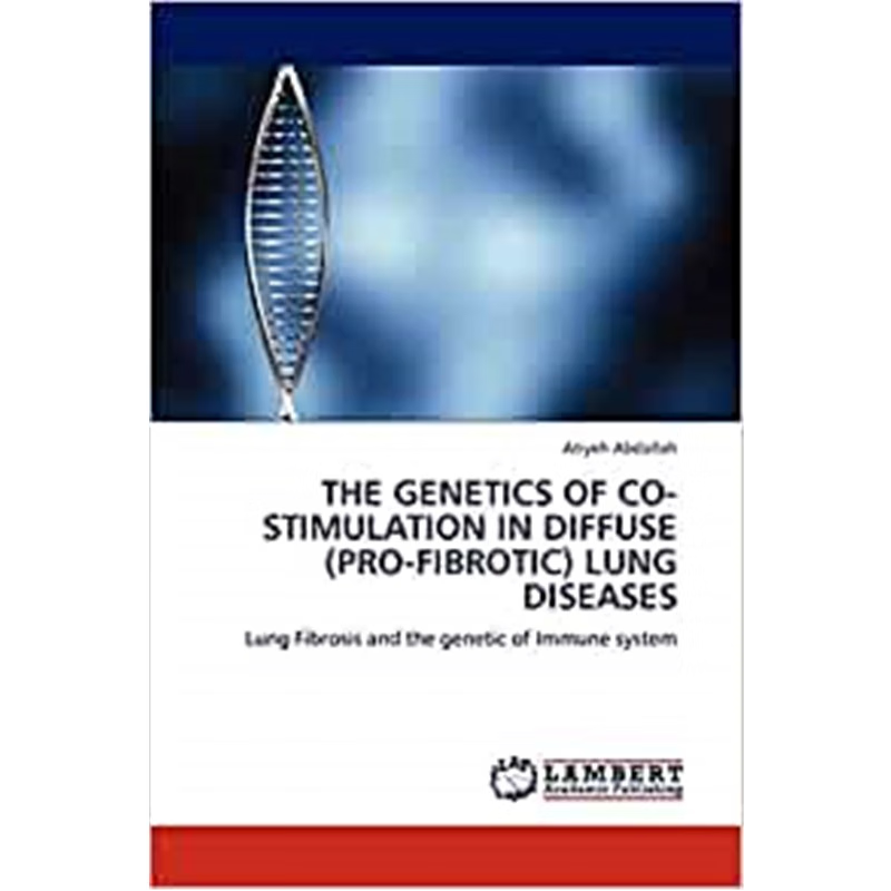 按需印刷THE GENETICS OF CO-STIMULATION IN DIFFUSE (PRO-FIBROTIC) LUNG DISEASES[9783844380071]