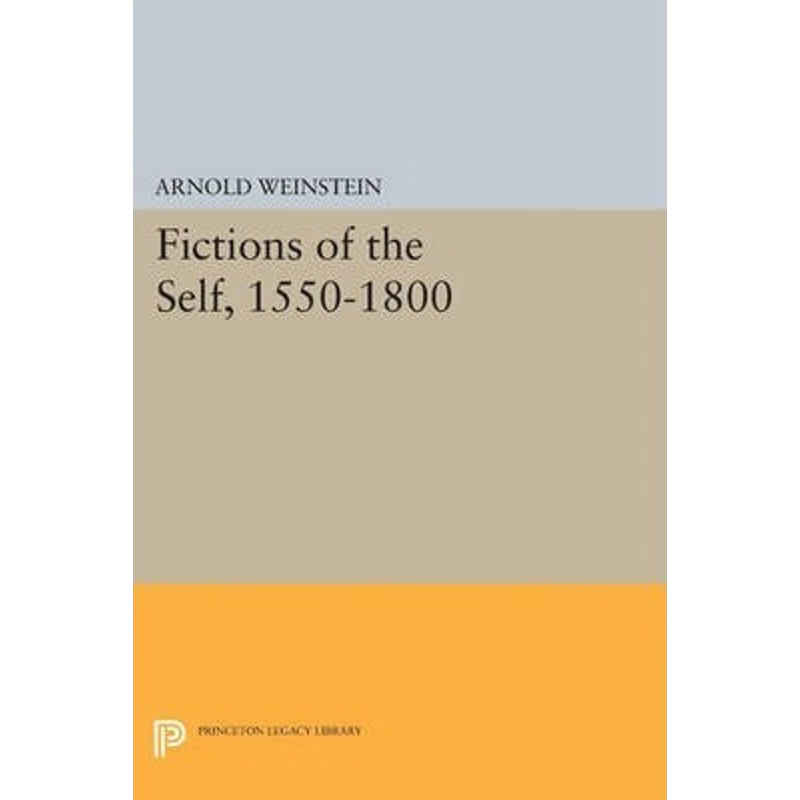 按需印刷Fictions of the Self, 1550-1800[9780691615233]
