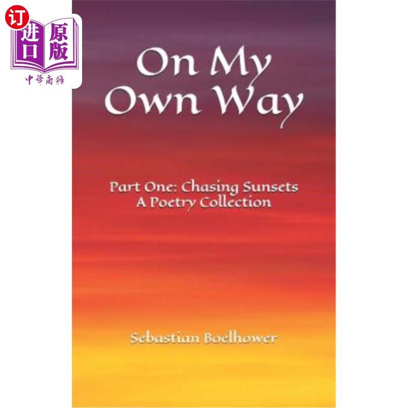 【中商海外直订】on my own way part one chasing sunsets