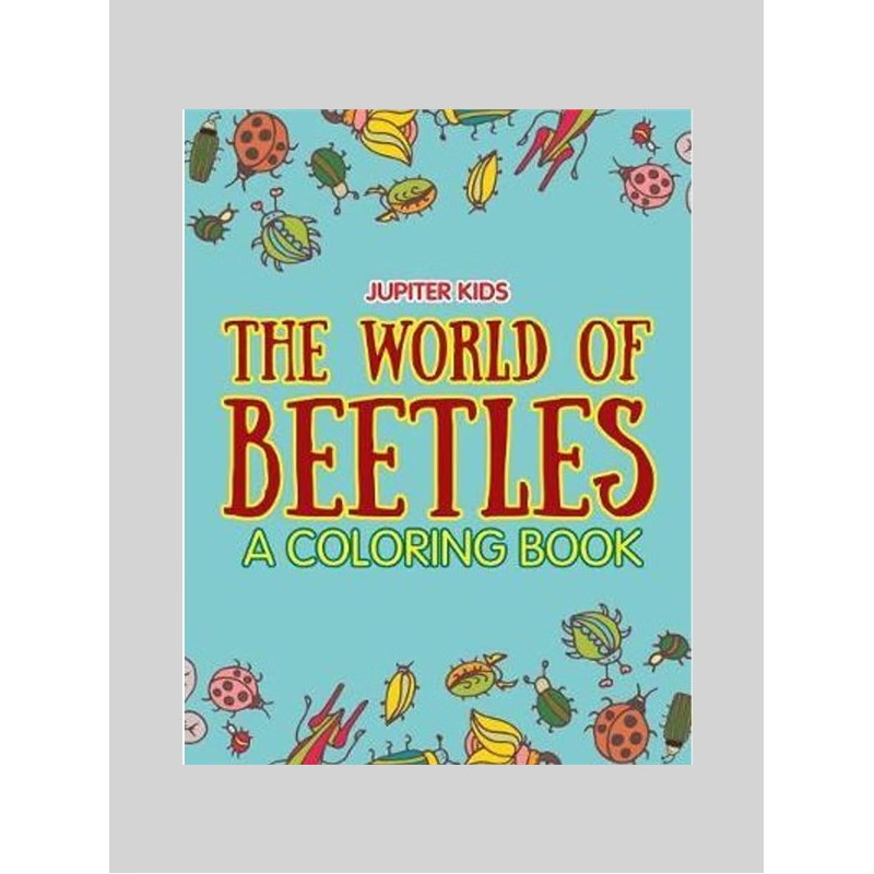 按需印刷The World of Beetles (A Coloring Book)[9781682603093]