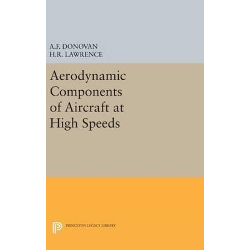 按需印刷Aerodynamic Components of Aircraft at High Speeds[9780691652955]