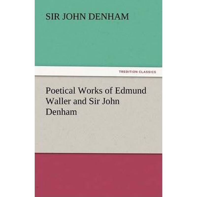 按需印刷不退不换Poetical Works of Edmund Waller and Sir John Denham[9783842446052]