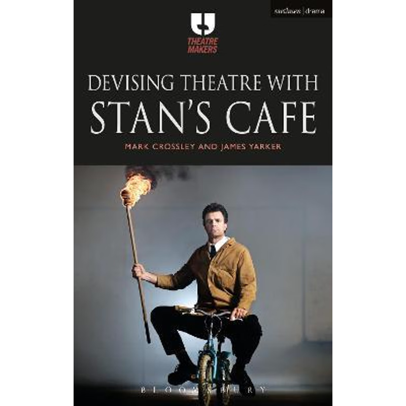 按需印刷Devising Theatre with Stan s Cafe[9781474267052]