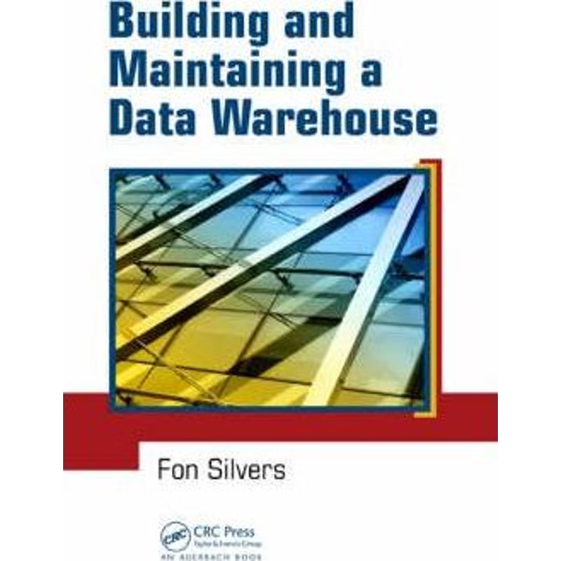 预订Building and Maintaining a Data Warehouse